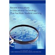 Recent Innovations in Educational Technology That Facilitate Student Learning