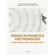 Trends in Phonetics and Phonology