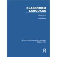 Classroom Language: What Sort (RLE Edu O)