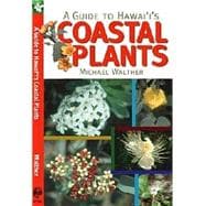 A Guide To Hawaii's Coastal Plants