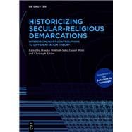 Historicizing Secular-Religious Demarcations