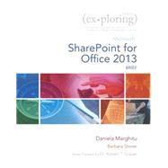 Exploring Microsoft SharePoint for Office 2013, Brief