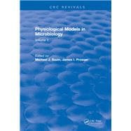 Physiological Models in Microbiology: Volume II book cover, ISBN 9781315896540