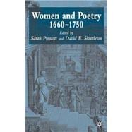 Women and Poetry, 1660-1750
