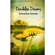 Dandelion Dreams