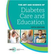 The Art and Science of Diabetes Care and Education