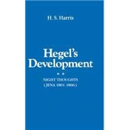 Hegel's Development Night Thoughts (Jena 1801-1806)