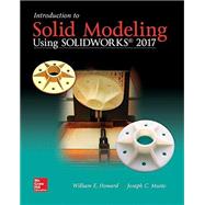 Introduction to Solid Modeling Using SolidWorks 2017,9781259696541