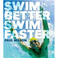 Swim Better, Swim Faster