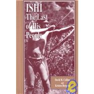 Ishi the Last of His People