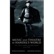 Music and Theatre in Handel's World The Family Papers of James Harris 1732-1780