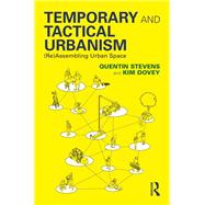 Temporary and Tactical Urbanism
