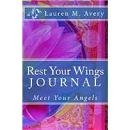 Rest Your Wings Journal