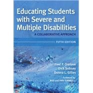 Educating Students With Severe and Multiple Disabilities