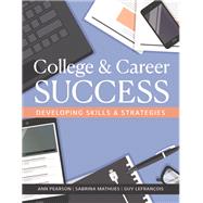 College & Career Success: Developing Skills & Strategies