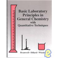 Basic Laboratory Principals in General Chemistry With Quantitative  Techniques