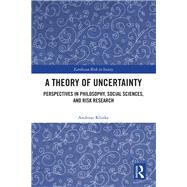 A Theory of Uncertainty