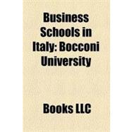 Business Schools in Italy : Bocconi University, Escp Europe, International University College of Turin, European School of Economics