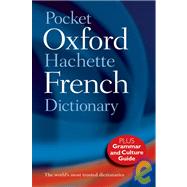 Pocket Oxford-hachette French Dictionary: French - English, English - French