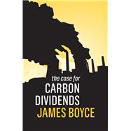The Case for Carbon Dividends