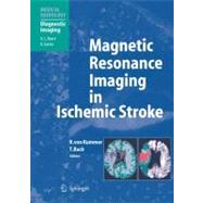 Magnetic Resonance Imaging in Ischemic Stroke