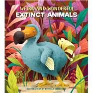 Weird and Wonderful Extinct Animals