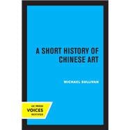 A Short History of Chinese Art