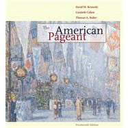 American Pageant : A History of the Republic