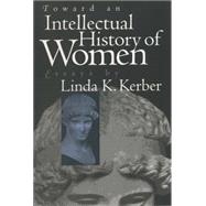 Toward an Intellectual History of Women