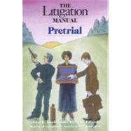 The Litigation Manual Pretrial