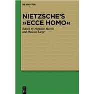 Nietzsche's Ecce Homo
