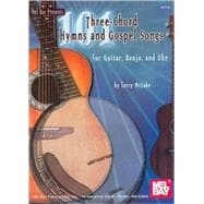 101 Three-Chord Songs for Hymns and Gospel