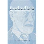 Freud and Faith: Living in the Tension