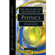 The Facts On File Dictionary Of Physics