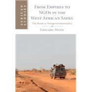 From Empires to NGOs in the West African Sahel
