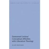 Emmanuel Levinas' Conceptual Affinities With Liberation Theology