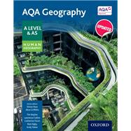 AQA Geography A Level: A Level: AQA Geography A Level & AS Human Geography Student Book