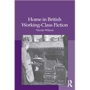 Home in British Working-class Fiction
