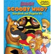 Scooby-Doo Scooby Who? Storybook and Disquise Kit
