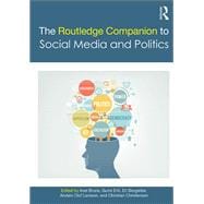 The Routledge Companion to Social Media and Politics