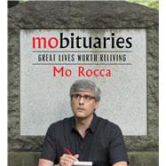 Mobituaries Great Lives Worth Reliving