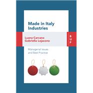 Made in Italy Industries Managerial Issues and Best Practices