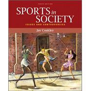 Sports in Society : Issues and Controversies