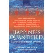 Happiness Quantified A Satisfaction Calculus Approach