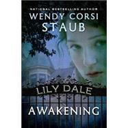 Lily Dale: Awakening