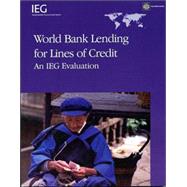 World Bank Lending for Lines of Credit An IEG Evaluation
