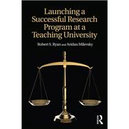 Launching a Successful Research Program at a Teaching University