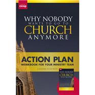 Why Nobody Wants to Go to Church Anymore Action Plan