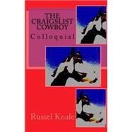 Colloquial the Craigslist Cowboy