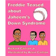 Freddie Teased About Jaheem's Down Syndrome